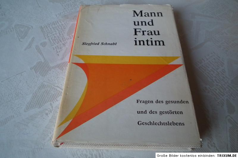 Ddr Klassiker Mann Und Frau Intim Aufklärung Sexualität Liebe Partnerschaft Ebay 